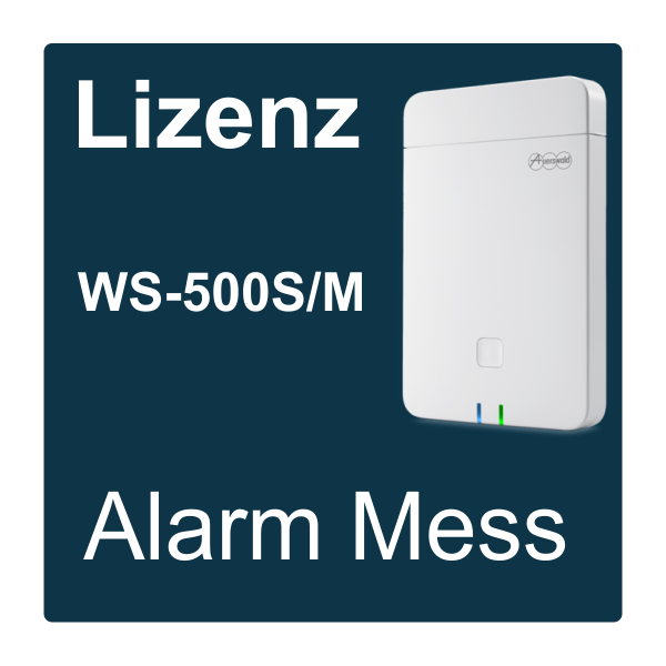 Lizenz: WS-500S/M Alarm Mess